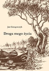 Droga mego życia