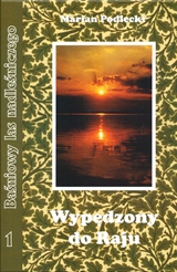 Wypędzony do Raju I