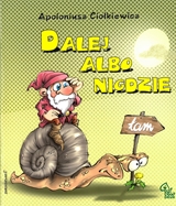 Dalej albo nigdzie