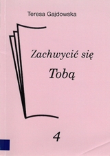 Zachwycić się Tobą