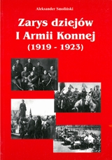 Zarys dziejów I Armii Konnej (1919 - 1923)