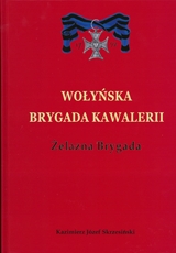 OUTLET Wołyńska Brygada Kawalerii. Żelazna Brygada