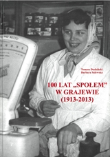 100 LAT "SPOŁEM" W GRAJEWIE (